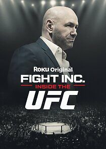 Watch Fight Inc: Inside the UFC