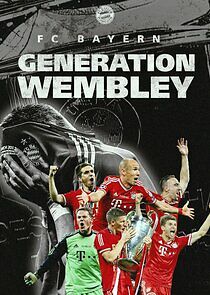 Watch FC Bayern - Generation Wembley