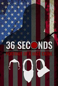 Watch 36 Seconds: Portrait of a Hate Crime