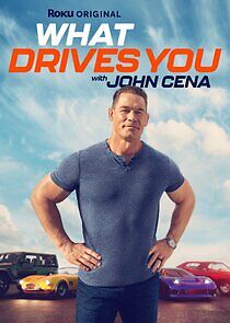 Watch What Drives You with John Cena