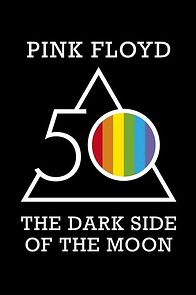 Watch Pink Floyd: The Dark Side of the Moon