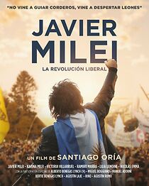 Watch Javier Milei: La revolución liberal