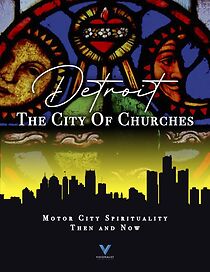 Watch Detroit: The City of Churches