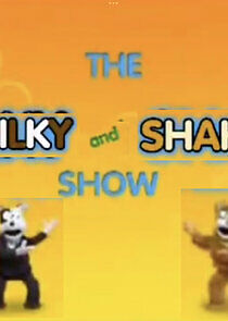 Watch The Milky and Shake Show