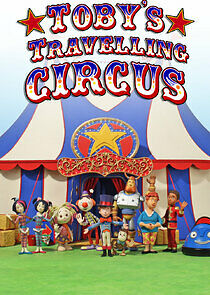 Watch Toby's Travelling Circus