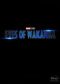 Watch Eyes of Wakanda