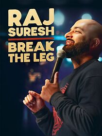 Watch Raj Suresh: Break the Leg (TV Special 2023)