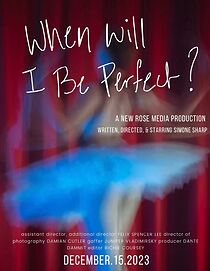 Watch When Will I Be Perfect? (Short 2023)