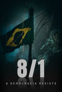 Watch 8/1: A Democracia Resiste