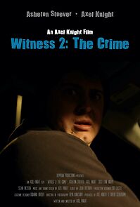 Watch Witness 2: The Crime (Short 2022)