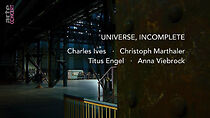 Watch Universe, Incomplete