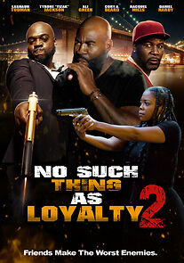 Watch No such thing as loyalty 2