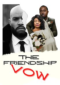 Watch The Friendship Vow