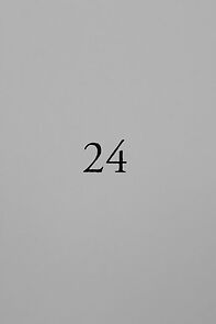 Watch 24 (Short 2019)