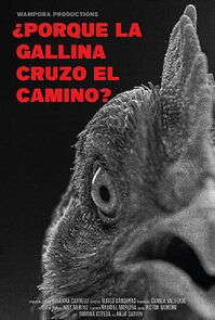 Watch ¿Por qué la gallina cruzó el camino? (Short 2024)