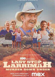 Watch Last Stop Larrimah: Murder Down Under