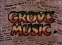 Watch Grove Music