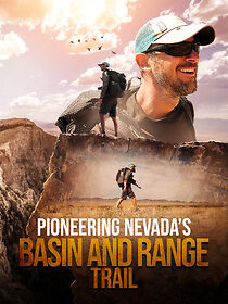 Watch Pioneering Nevada's Basin and Range Trail