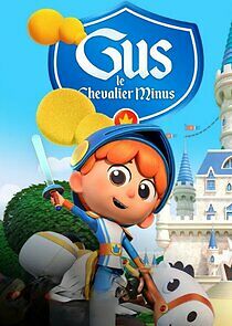 Watch Gus, le chevalier minus