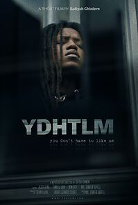 Watch YDHTLM: You Don't Have to Like Me (Short 2023)