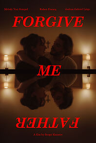 Watch Forgive Me Father (Short 2021)
