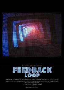 Watch Feedback Loop (Short 2023)