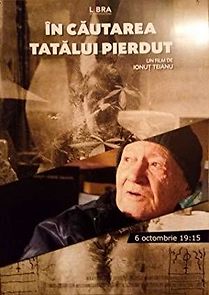 Watch În cãutarea tatãlui pierdut