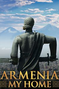 Watch Armenia, My Home