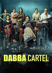 Watch Dabba Cartel