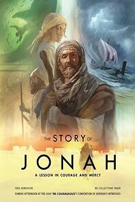 Watch The Story of Jonah-A Lesson in Courage and Mercy