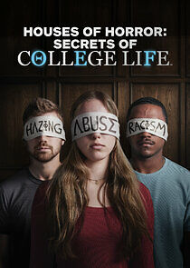 Watch Houses of Horror: Secrets of College Greek Life