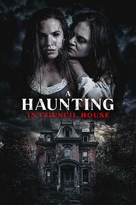 Watch A Haunting in Council House