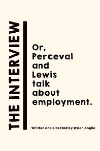 Watch The Interview: Or, Perceval and Lewis talk about employment. (Short 2024)