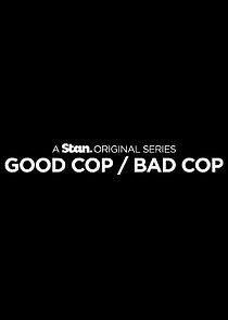 Watch Good Cop/Bad Cop