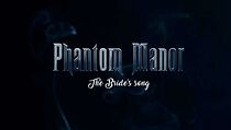 Watch Phantom Manor - The Bride's song (Short)