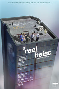 Watch A Reel Heist