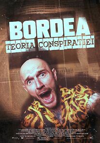 Watch BORDEA: Teoria conspiratiei