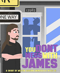 Watch You Don't Mess with James (Short 2024)