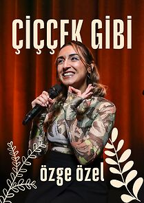 Watch Çiççek Gibi Stand-up Special (TV Special 2024)