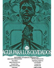 Watch Agua Para Los Olvidados (Short 2022)