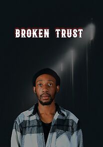 Watch Broken Trust