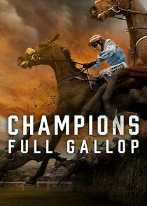 Watch Champions: Full Gallop