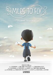 Watch Miles to Fly (Short 2020)