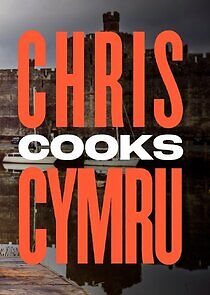 Watch Chris Cooks Cymru