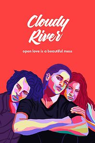 Watch Cloudy River