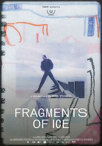 Watch Fragments of Ice