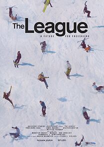 Watch The League - A Future for Freeskiing (Short 2024)