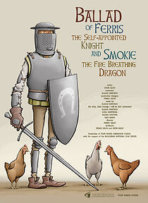 Watch Ballad of Ferris the Self-appointed Knight and Smokie the Fire Breathing Dragon (Short 2024)