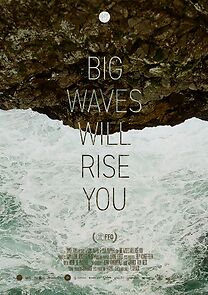 Watch Big Waves Will Rise You (Short 2024)