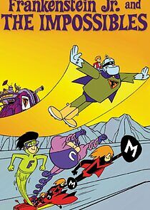 Watch Frankenstein Jr. and The Impossibles